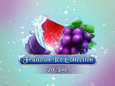 Fruits On Ice Collection 20 Lines Bodog