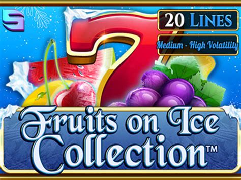Fruits On Ice Collection 20 Lines Bwin