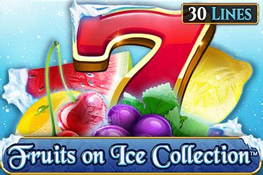 Fruits On Ice Collection 30 Lines Blaze