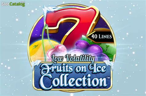 Fruits On Ice Collection 40 Lines Betway