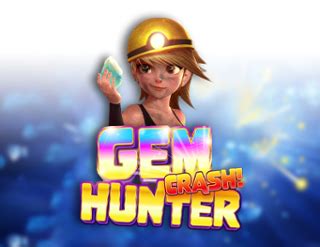 Gem Hunter Crash Slot - Play Online