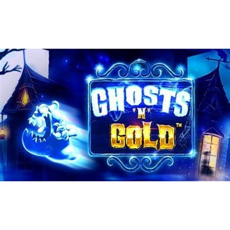 Ghosts N Gold Betsul