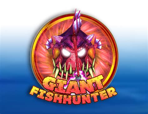 Giant Fish Hunter Netbet