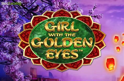 Girl With The Golden Eyes Slot Gratis