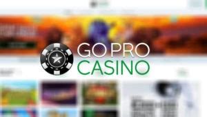 Go Pro Casino Bonus