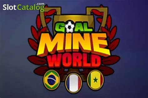 Goal Mine World Betsul