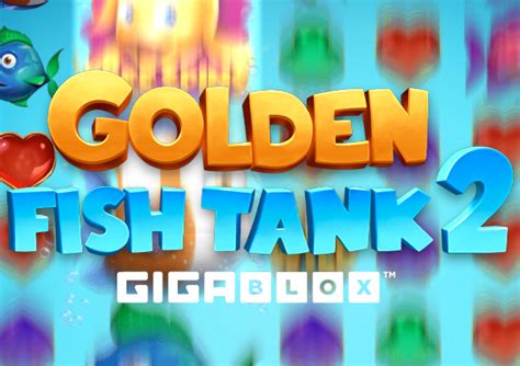 Golden Fish Tank 2 Gigablox Slot Gratis