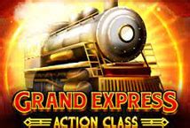 Grand Express Action Class Slot Gratis
