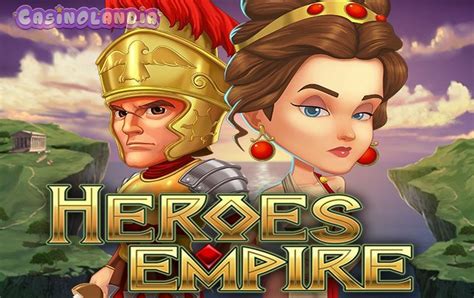 Heroes Empire Slot - Play Online