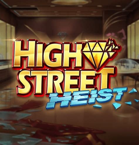 High Street Heist Betfair