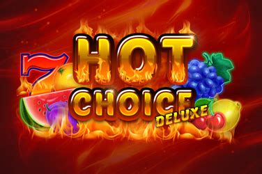 Hot Choice Deluxe Pokerstars