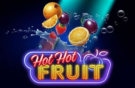 Hot Hot Fruit Slot Gratis