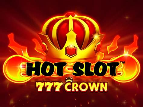 Hot Slot 777 Crown 1xbet