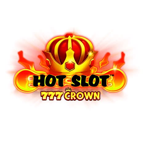 Hot Slot 777 Crown Bet365