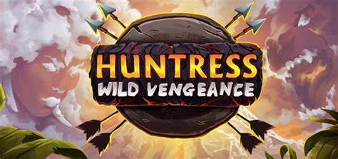 Huntress Wild Vengeance 1xbet