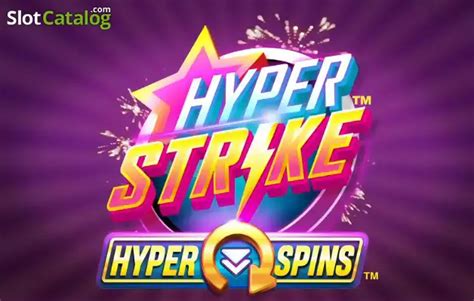 Hyper Strike Slot Gratis