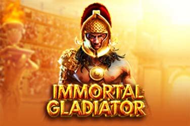 Immortal Gladiator Betway