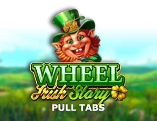 Irish Story Wheel Pull Tabs Novibet