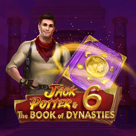 Jack Potter The Book Of Dynasties 6 Betsul