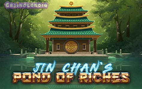 Jin Chan S Pond Of Riches Slot Gratis