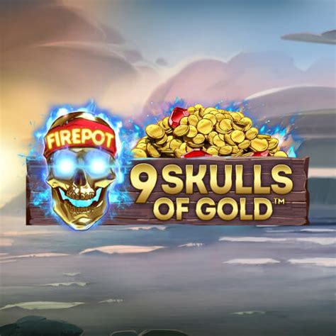 Jogar 9 Skulls Of Gold Com Dinheiro Real