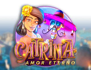 Jogar Catrina Amor Eterno No Modo Demo