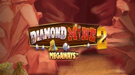 Jogar Diamond Mine 2 Megaways No Modo Demo