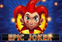 Jogar Epic Joker Com Dinheiro Real