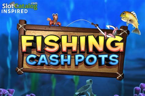 Jogar Fishing Cash Pots No Modo Demo