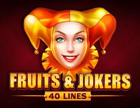 Jogar Fruits Jokers 40 Lines Com Dinheiro Real