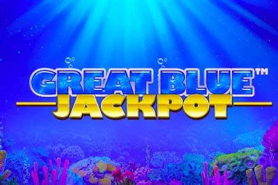 Jogar Great Blue Jackpot Com Dinheiro Real