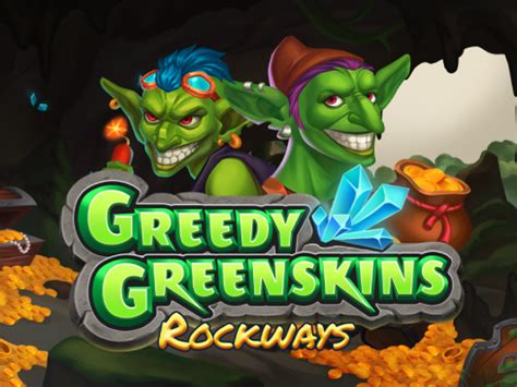 Jogar Greedy Greenskins Rockways No Modo Demo