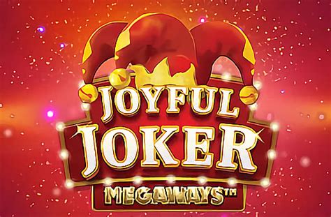 Jogar Joyful Joker Megaways Com Dinheiro Real