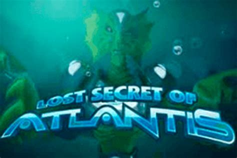 Jogar Lost Secret Of Atlantis Com Dinheiro Real