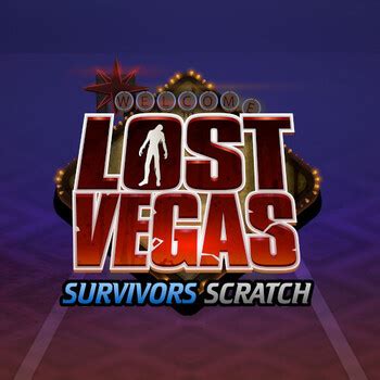 Jogar Lost Vegas Survivors Scratch Com Dinheiro Real