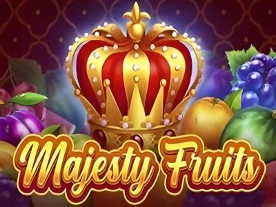 Jogar Majesty Fruits No Modo Demo