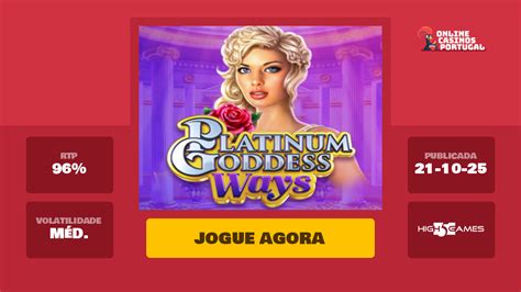 Jogar Platinum Goddess Ways Com Dinheiro Real