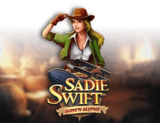 Jogar Sadie Swift Gun S And Glyphs No Modo Demo