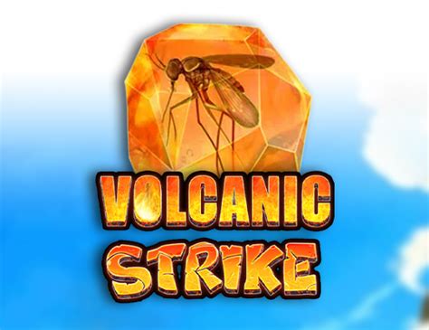 Jogar Volcanic Strike No Modo Demo