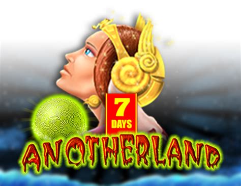 Jogue 7 Days Anotherland Online