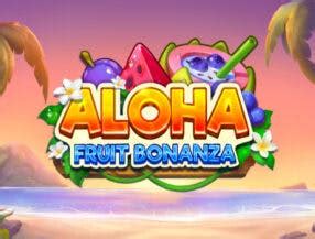 Jogue Aloha Fruit Bonanza Online