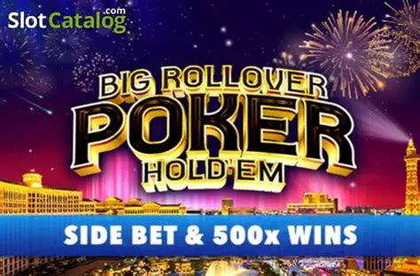 Jogue Big Rollover Poker Hold Em Online