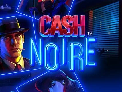 Jogue Cash Noire Online