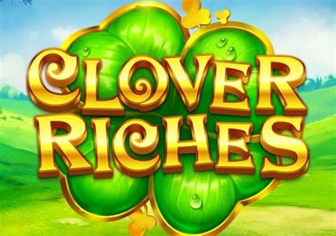 Jogue Clover Riches Online