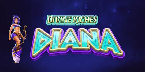 Jogue Divine Riches Diana Online