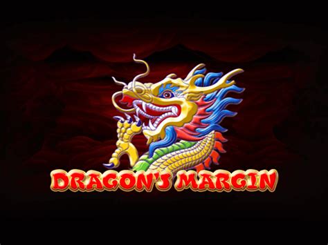 Jogue Dragon Margin Online