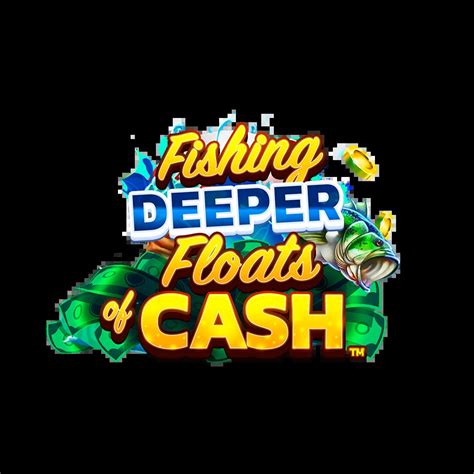 Jogue Fishing Deeper Floats Of Cash Online