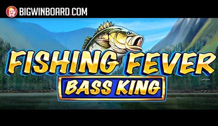 Jogue Fishing Fever Bass King Online