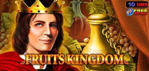 Jogue Fruits Kingdom Online