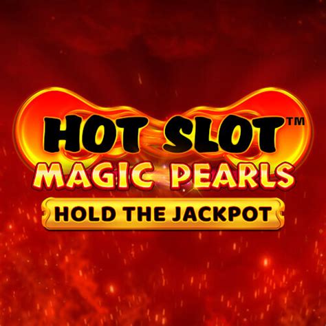 Jogue Hot Slot Magic Pearls Online